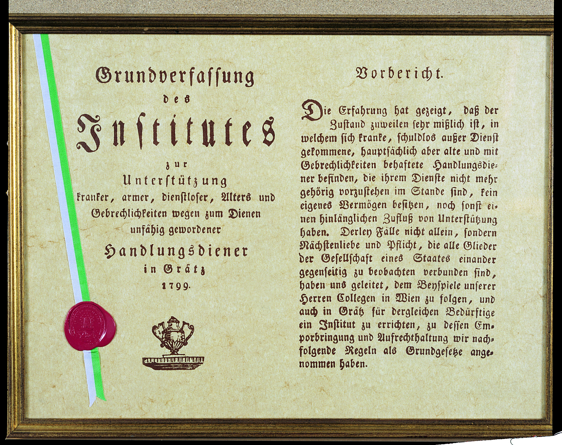 Die Grundverfassung des Instituts aus 1799 - zur Unterstützung "... zum Dienen unfähig gewordener Handlungsdiener". Mit freundlicher Genehmigung der Merkur Versicherung Aktengesellschaft